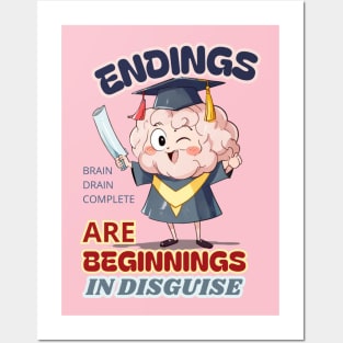 School's out, Endings are Beginnings in Disguise! Class of 2024, graduation gift, teacher gift, student gift. Posters and Art